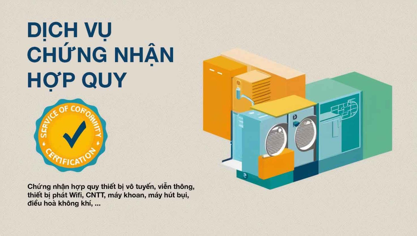 Tổng quan Chứng nhận hợp quy