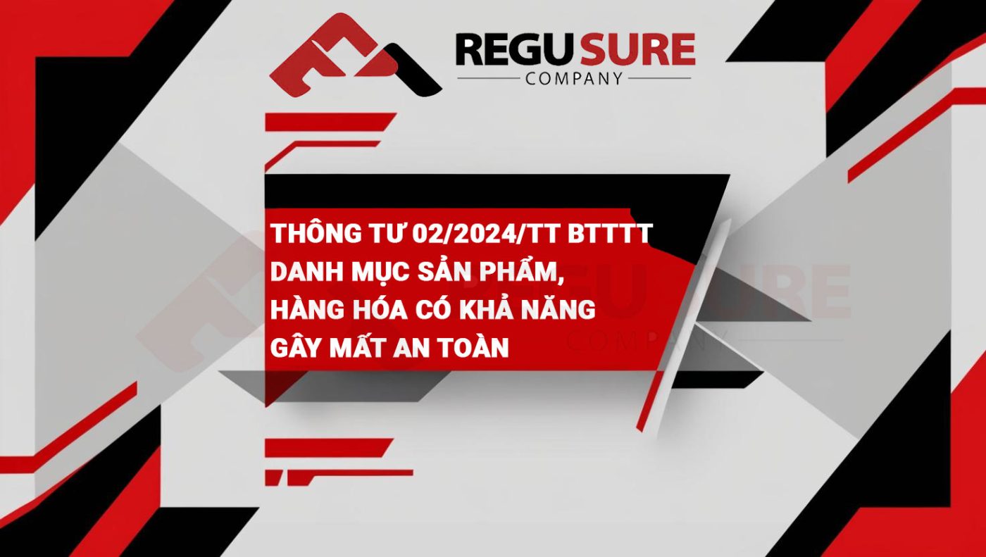 thông-tư-02-BTTTT-sản-phẩm-hàng-hoá-mất-an-toàn